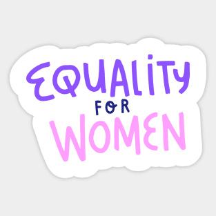 Equality for Women Sticker